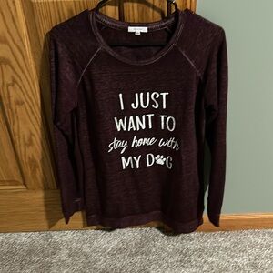 I Just Want to Stay Home With My Dog Maurices top size Small.